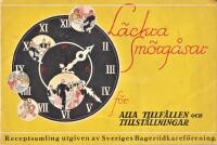 L&auml;ckra sm&ouml;rg&aring;sar f&ouml;r alla tillf&auml;llen och tillst&auml;llningar. Receptsamling utgiven av Sveriges Bageriiidkaref&ouml;rening. 