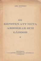 Om konsten att meta abborrar och g&auml;ddor. En metares erfarenheter, sm&aring; r&aring;d och funderingar.
