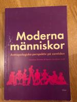 Moderna m&auml;nniskor - Antropologiska perspektiv p&aring; samtiden