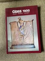 Glass 1900 - Gall&eacute;, Tiffany, Lalique