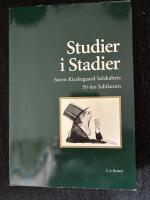 Studier i stadier : S&oslash;ren Kierkegaard Selskabets 50-&aring;rs jubil&aelig;um