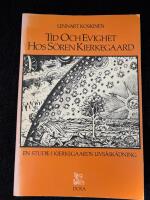 Tid och evighet hos S&ouml;ren Kierkegaard : Kierkegaard's view of time and eternity
