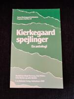 Kierkegaard spejlinger : en antologi