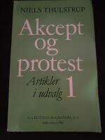Akcept og protest: Arikler i udvalg