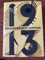 &Aring;rhundradets sommar : 1913