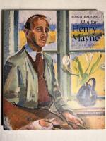 Min far Henry Mayne : liv och konst