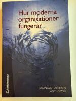 Hur moderna organisationer fungerar