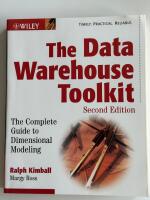 The Data Warehouse Toolkit: The Complete Guide to Dimensional Modeling, 2nd