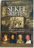 Sekelskiften : en kr&ouml;nika om sex, makt och pengar