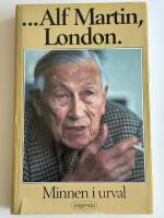 -Alf Martin, London : minnen i urval