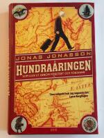 Hundra&aring;ringen som klev ut genom f&ouml;nstret och f&ouml;rsvann