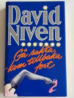 G&aring; sakta - kom tillbaka fort