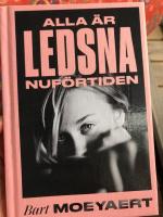 Alla &auml;r ledsna nuf&ouml;rtiden