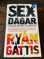 Sex dagar : en roman om upploppen i Los Angeles 1992