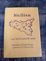 Sicilien : en kulinarisk resa