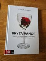 Bryta vanor : kognitiv och beteendeinriktad behadling vid missbruk och beroende