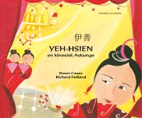 Yeh-Hsien en kinesisk Askunge (kinesiska och svenska)