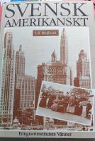 Svenskamerikanskt : m&auml;nniskor och f&ouml;rh&aring;llanden i Svensk-Amerika