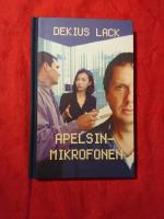 Apelsinmikrofonen : roman