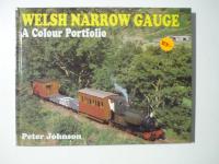 Welsh Narrow Gauge. A Colour Portfolio