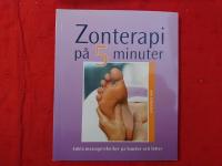 Zonterapi p&aring; fem minuter : enkla massagetekniker p&aring; h&auml;nder och f&ouml;tter