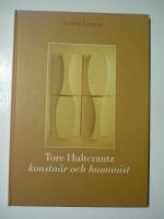 Tore Hultcrantz : konstn&auml;r och humanist