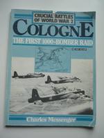 Cologne The First 1000-Bomber Raid