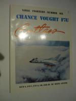 Naval Fighters Number Six. Chance Vought F7U Cutlass