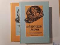 Idéhistorisk läsebok : texter och bilder ur den västerländska tankens historia under 3000 år. I - II.