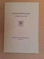 Kalmarpolisen under 100 år 1904 - 1954