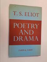 Poetry and Drama. The Theodore Spencer Memorial Lecture, Harvard University, November 21, 1950