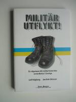 Milit&auml;r utflykt : en v&auml;gvisare till milit&auml;rhistoriska sev&auml;rdheter i Sverige