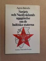Sovjets och Nazitysklands uppg&ouml;relse om de baltiska staterna