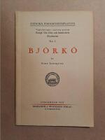 Bj&ouml;rk&ouml;. Svenska fornminnesplatser N:o 2