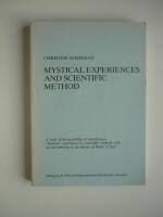 Mystical experiences and scientific method : a study of the possibility of identifying a "mystical" experience by a scientific method, with special reference to the theory of Walter T Stace