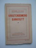 Kristendomens bankrutt. F&ouml;redrag i Enk&ouml;ping 1922