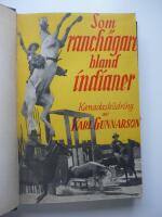 Som ranch&auml;gare bland indianer. Kanadaskildring