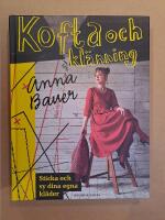 Kofta och kl&auml;nning : sticka och sy dina egna kl&auml;der