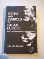 Myths and symbols in pagan Europe : early Scandinavian and Celtic religions