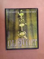 Alien Art. Extraterrestrial Expressions on Earth