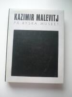 Kazimir Malevitj p&aring; Ryska museet