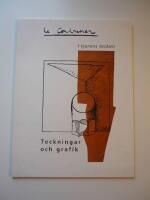Le Corbusier : i tjurens tecken : teckningar och grafik : Mjellby konstg&aring;rd 9 april-4 juni 2000
