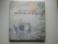 Ragnar Person ber&auml;ttar med f&auml;rg och ljus