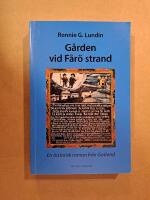 G&aring;rden vid F&aring;r&ouml; strand : en historisk roman fr&aring;n Gotland