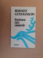 Berndt Gustafsson : forskare och vision&auml;r : minnesskrift