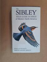The Sibley field guide to birds of western North America