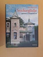 Snickargl&auml;dje - dekorativ tr&auml;arkitektur