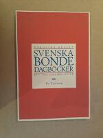 Svenska bondedagb&ouml;cker : ett nationalregister