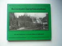 Bundesbahn-Dampflokomotiven aus dem ber&uuml;hmten Lokomotiv-Bildarchiv Bellingrodt