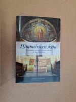 Himmelrikets skrin : en ber&auml;ttelse om Ingvar Hector och den kyrkliga f&ouml;rnyelsen